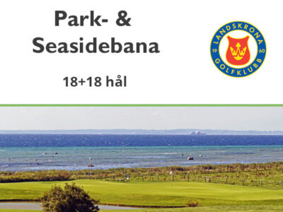 Golf i Skåne - Landskrona Golfklubb - Park & Seasidebana 18 + 18 hål