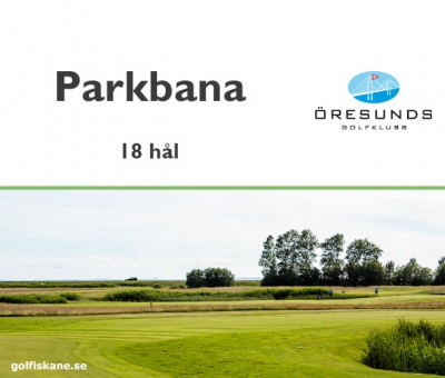 Golf i Skåne - Öresunds GK - golfklubb Läs mer på golfiskane.se