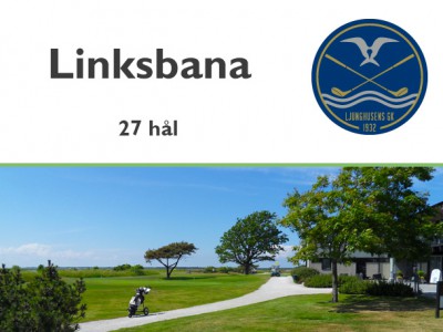 Golf i Skåne - Ljunghusens Golfklubb - Linksbana med 27 hål