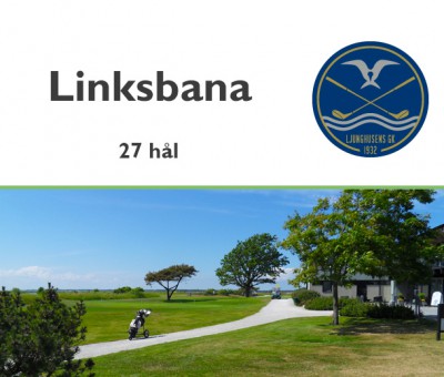 Golf i Skåne - Ljunghusens Golfklubb - Linksbana med 27 hål